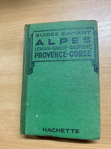 1938 "GUIDES AUTOMOBILES DIAMANT - ALPS" FRENCH BOOK & FOLD OUT MAPS (P3) - Picture 1 of 18