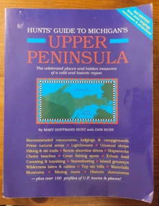 Hunts' Guide to Michigan's Upper Peninsula, Second edition by Hunt, Mary Hoffman - Picture 1 of 2