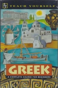 Teach Yourself Greek Complete Course Beginners by Aristarhos Matsukas audiobook￼ - Picture 1 of 3