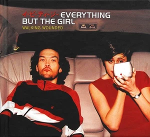 EVERYTHING BUT THE GIRL - Walking Wounded UK Import Deluxe 2 CD Set HTF RARE!! - Picture 1 of 5