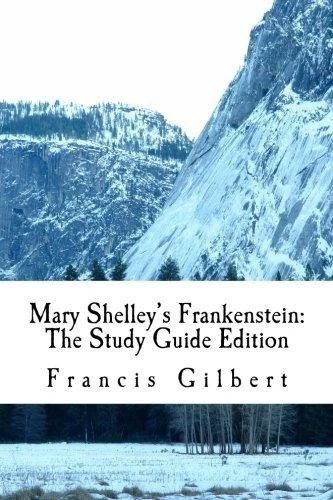 Mary Shelley's Frankenstein: The Study Guide Edition:... - Gilbert, Dr Francis - Image 1 of 1