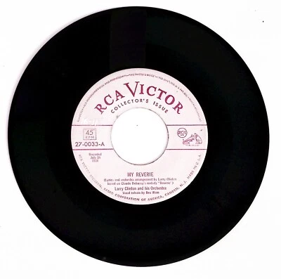 LARRY CLINTON AND HIS ORCHESTRA MY REVERIE/DEEP PURPLE RCA VICTOR VINYL 45 78-88 - Image 1 of 2
