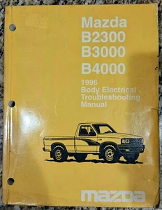 1996 Mazda B2300 B3000 B4000 Body Electrical Troubleshooting Manual - Picture 1 of 1