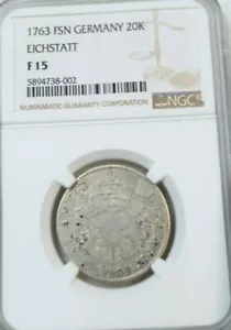 1763 FSN GERMANY SILVER 20 KREUZER 20K EICHSTATT NGC F 15 TOP POP FINEST KNOWN - Picture 1 of 5