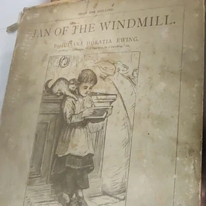 Jan of The Windmill by Juliana Horatia Ewing Illus. Mrs Allingham 1905 HB - Bild 1 von 13