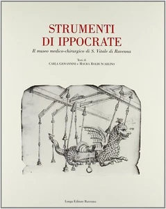 Carla Giovannini Maura Rolih Scarlino STRUMENTI DI IPPOCRATE Longo Editore 1999 - Foto 1 di 1