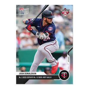 Josh Donaldson - 2020 TOPPS NOW Bracket Bonanza Card BB1-13 (PR 158)
