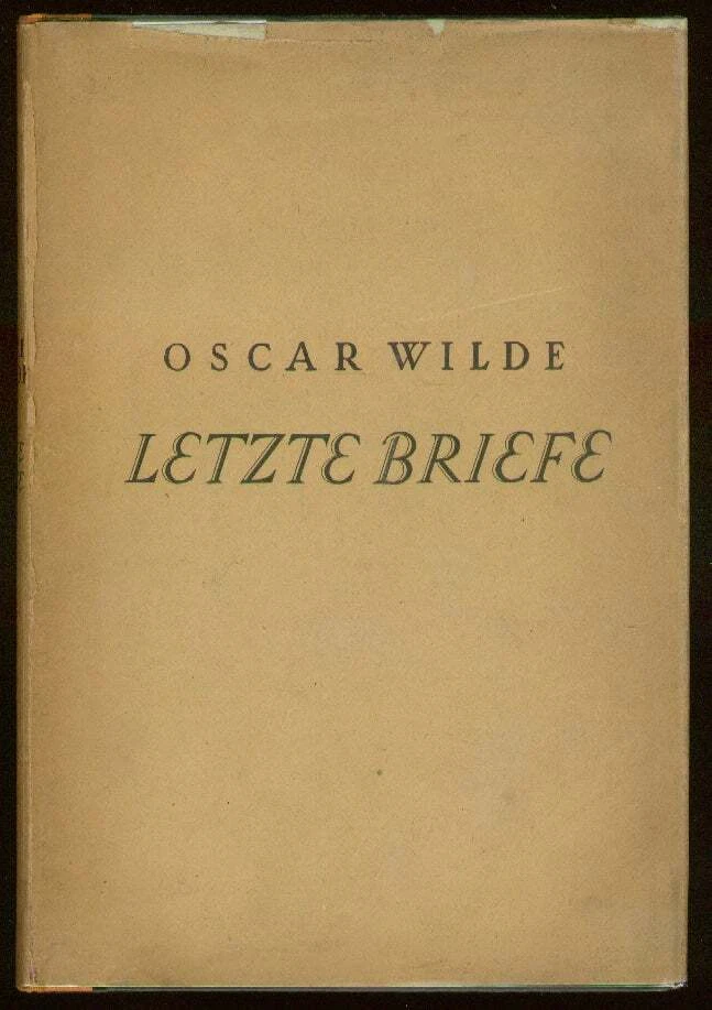 Oscar WILDE / Letzte Briefe 1st Edition 1925 - Image 1 of 1