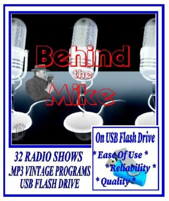 BEHIND THE MIKE 32 Unique Oldtime Radio Shows MP3 OTR On USB Flash Drive Foto 1 de 4