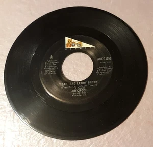 Jim Croce Bad, Bad, Leroy Brown/A Good Time Man Like 7" Vinyl Record 45rpm - Picture 1 of 2