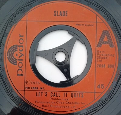 Slade – Let's Call It  Quits - 7" Vinyl -1976 - Polydor Records  - Image 1 of 2
