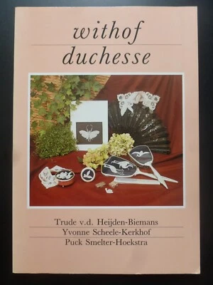 WITHOF DUCHESSE - Lacemaking manual - Techniques, Patterns - Image 1 of 4