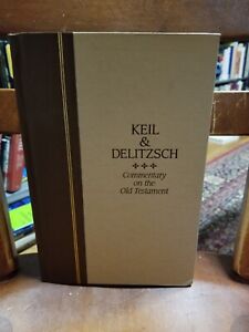 Keil & Delitzsch Commentary On The Old Testament Vol 1 The Pentateuque CF Keil HC