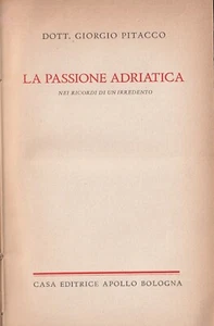 Pitacco - La Passione Adriatica - Apollo 1928 - Dedica a Emanuele Filiberto - Bild 1 von 4
