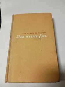 Der Weisse Esel, Lilly Grafin Zu Rantzau (1939, Hardcover) German S10 - Picture 1 of 1