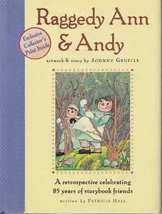 RAGGEDY ANN & ANDY: A Retrospective By PATRICIA HALL (2001 HARDCOVER) - Imagen 1 de 3