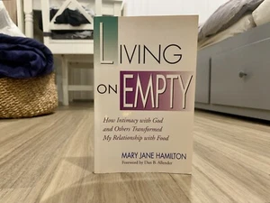 Living On Empty By Mary Jane Hamilton (1994, Trade Paperback) - Picture 1 of 6