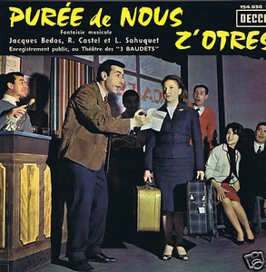 LP ROBERT CASTEL LUCETTE SAHUQUET JACQUES BEDOS PUREE DE NOUS Z'OTRES - Bild 1 von 1