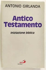 Libro Antico Testamento Iniziazione Bliblica A.Girlanda 2 Edizione Riveduta(L102 - Picture 1 of 3