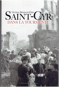 SAINT CYR dans la tourmente du Général Bertrand Paris - Picture 1 of 1