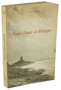 Joseph Le Terrier SAINT VAAST la HOUGUE MANCHE TATIHOUT AMIRAL TOURVILLE VAUBAN - Foto 1 di 4