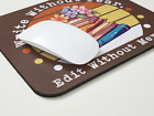 Writers Mouse Pad | Write without Fear Mouse Pad | Home Office Mouse pad