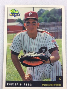 1991 Martinsville Phillies-Classic BEST Minor Lg Baseball Card-Porfirio Pena