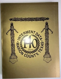 140 Years of Interment Burial Cemetery Record Data Marion County Texas 1987 - Picture 1 of 11