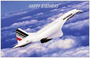 TARJETA DE CUMPLEAÑOS AIR FRANCE CONCORDE - NUEVA EDICIÓN LIMITADA - Imagen 1 de 3
