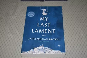 My Last Lament by James William Brown (ARC, Uncorrected Proof, Galley, Pre-1st) - Imagen 1 de 9
