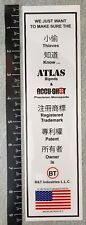 BT Industries Tell the Thieves We Own Atlas Bipods & Accu-Shot Decal Sticker 9"