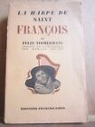 Felix Timmermans: The Harp Of St. Francis/Editions Franciscan
