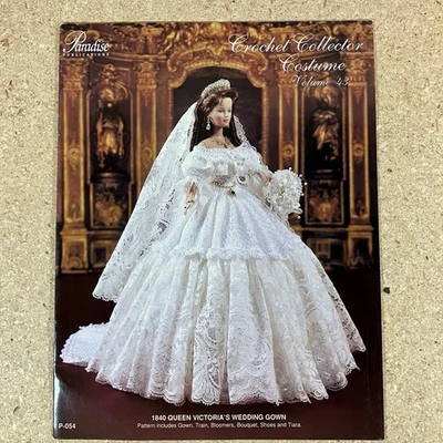 Fashion Doll Dress 1840 Queen Victoria Wedding Gown Crochet Pattern By Paradise - Image 1 of 2