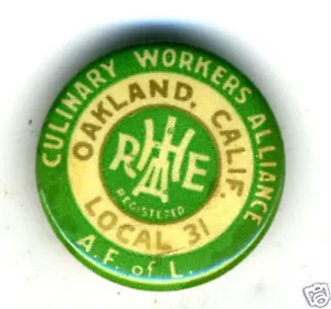 Pinback Alianza de Trabajadores Culinarios Años 30 Oakland CA AFL - Imagen 1 de 1
