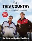 This Is This Country The Official Book Of The Bafta Award Winning Show By Kerry