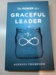 The Power of a Graceful Leader Book Alexsys Thompson - Picture 1 of 2