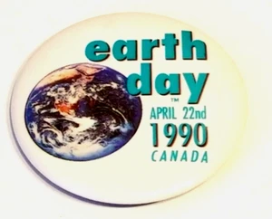Coleccionable Vintage Botón Retroceso Día de la Tierra 22 de abril de 1990 Canadá - Imagen 1 de 6
