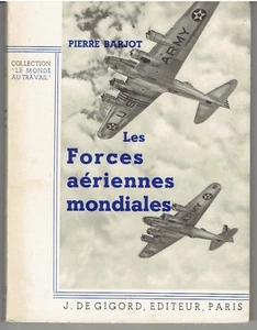Les forces aériennes mondiales par Pierre Barjot / aviation avion - Foto 1 di 1