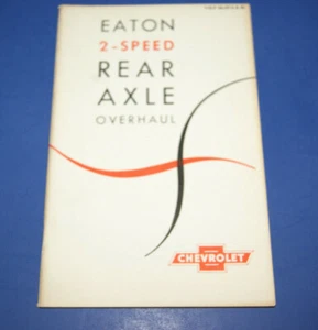 NOS ORIGINAL 1956 Chevrolet Super Service Factory Manual Eaton 2 Speed Rear Axle - Picture 1 of 2