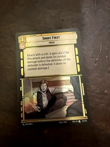 Shoot First Foil Star Wars Unlimited - Picture 1 of 1