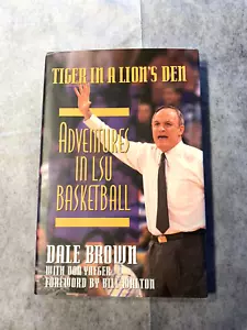 DALE BROWN Tiger In a Lion's Den SIGNED BOOK Adventures in LSU Basketball - Picture 1 of 5