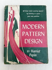 Modern Pattern Design Harriet Pepin 1942 1945 Vintage Dressmaking Patterns HC DJ - Picture 1 of 24