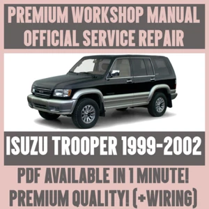 WORKSHOP MANUAL SERVICE & REPAIR GUIDE for ISUZU TROOPER 1999-2002 +WIRING - Picture 1 of 5