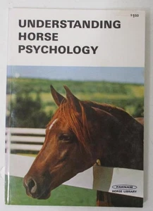 Understanding Horse Psychology by Charles Conrad (P.B. Book) Farnam; Illustrated - Picture 1 of 5
