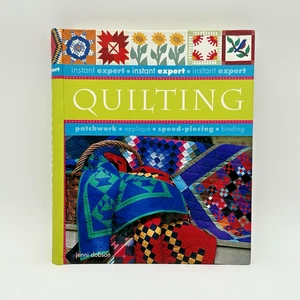 INSTANT EXPERT Quilting Book Jenni Dobson Spiral 2005 Patchwork Applique Vtg - Foto 1 di 9