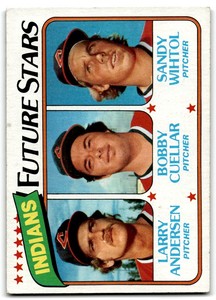 1980 Topps Indians Future Stars - Larry Andersen/Bobby Cuellar/Sandy Wihtol