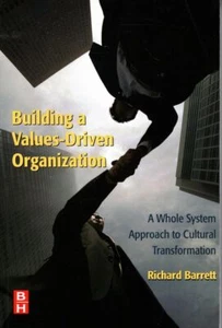 RICHARD BARRETT Building A Values-Driven Organization: A Whole System Approach t - Picture 1 of 1