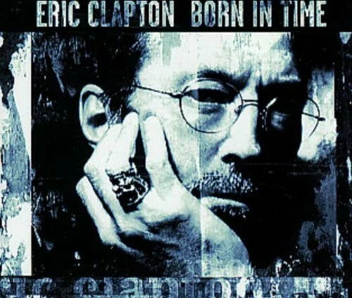 Eric Clapton Born in time (1998)  [Maxi-CD] - Bild 1 von 1