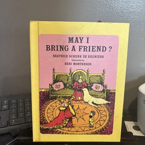 MAY I BRING A FRIEND? 1st Edition 1964 Beatrice Schenk De Regniers - Picture 1 of 11