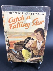 Catch a Falling Star by Frederic F. Van De Water 1949 Vintage Book HB, DJ, BCE - Bild 1 von 9